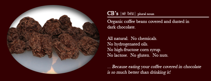 CBs - Chocolate Covered Organic Flavored Coffee Beans